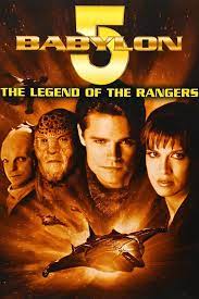 Babylon 5: The Legend Of The Rangers Babylon 5: The Legend Of The Rangers
