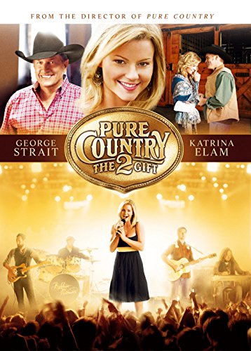 Pure Country 2 The Gift 