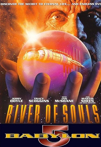 Babylon 5: River Of Souls